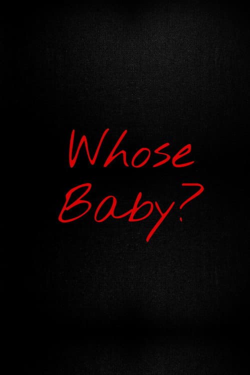 Постер: Whose Baby?