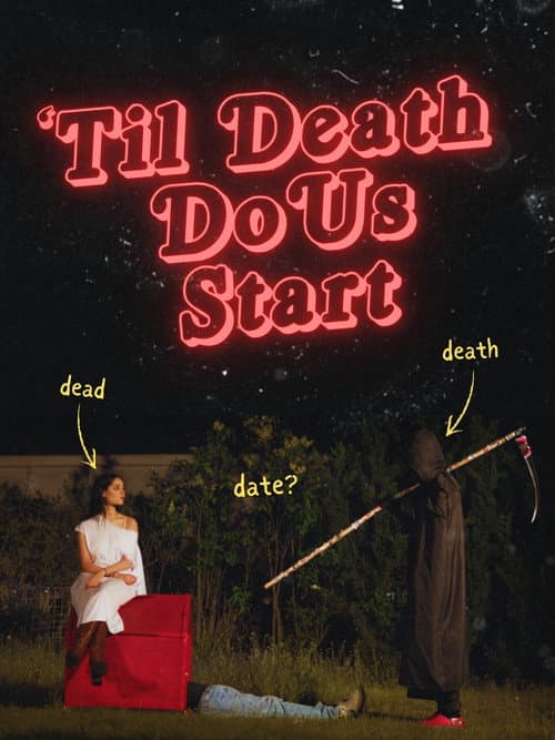 Постер: 'Til Death Do Us Start