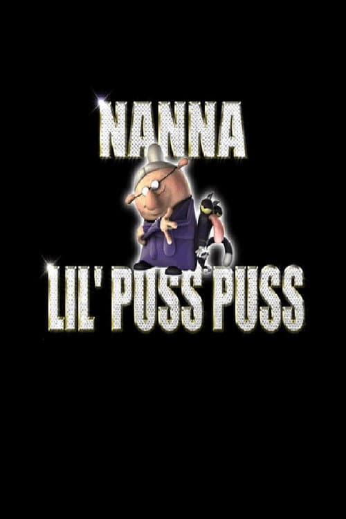 Постер: Nanna and Lil' Puss Puss