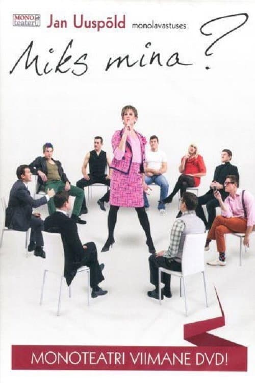 Постер: Miks mina?