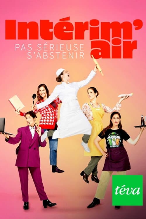 Постер: Intérim'air : Pas sérieuse s'abstenir !