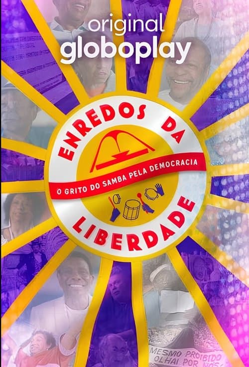 Постер: Enredos da Liberdade - O Grito do Samba pela Democracia