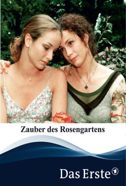 Постер: Der Zauber des Rosengartens