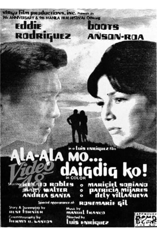 Постер: Ala-Ala Mo...daigdig ko!