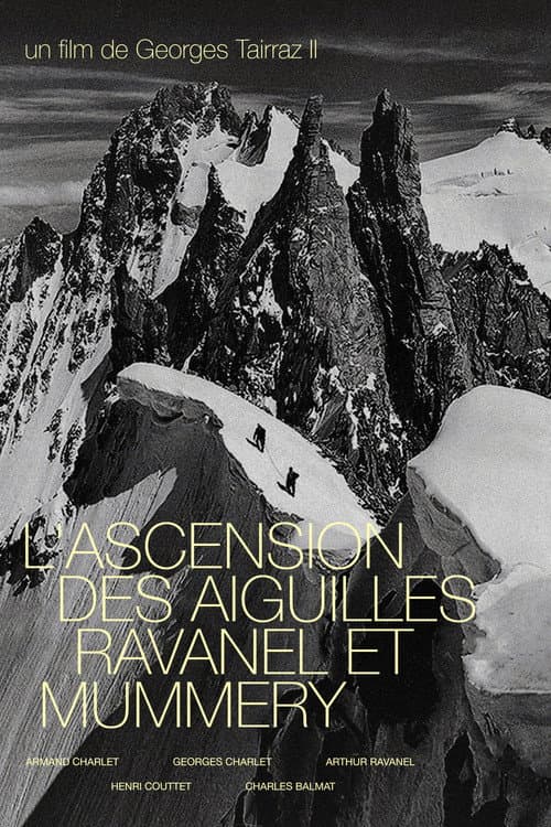 Постер: L'Ascension Des Aiguilles Ravanel Et Mummery