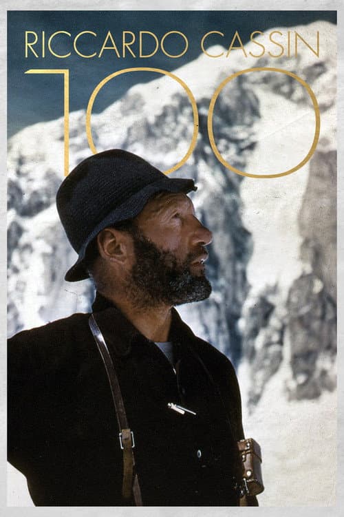 Постер: Riccardo Cassin, 100 Anni - Un secolo di alpinismo passato alla storia