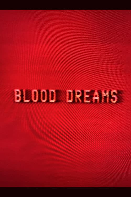 Постер: Blood Dreams