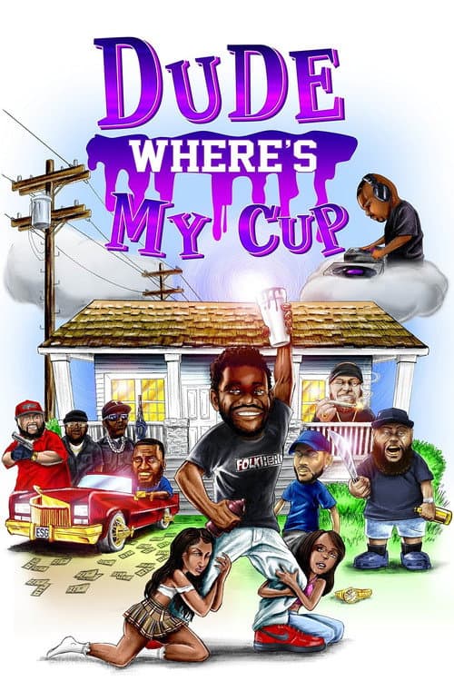 Постер: Dude Where's My Cup