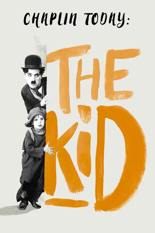 Постер: Chaplin Today: The Kid