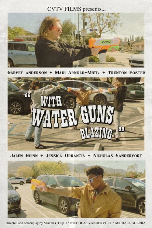Постер: With Water Guns Blazing
