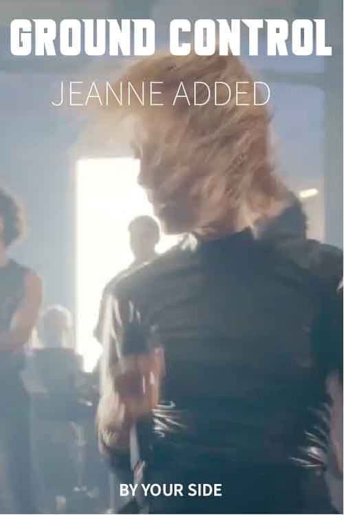 Постер: Jeanne Added - Ground Control