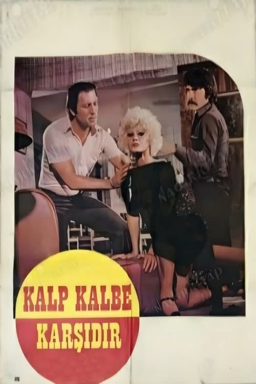 Постер: Kalp Kalbe Karşıdır