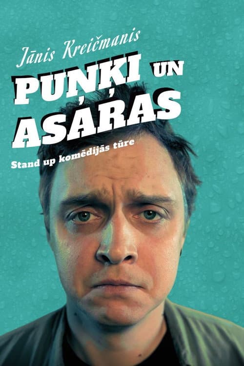 Постер: J. Kreičmaņa stendaps: Puņķi un asaras