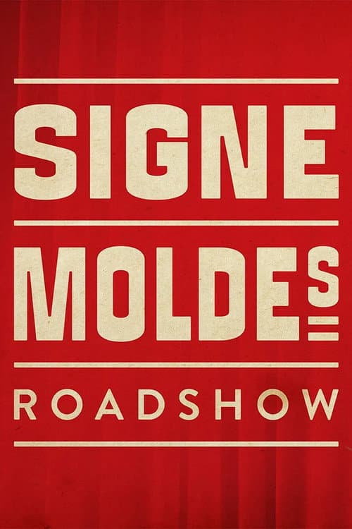 Постер: Signe Moldes Roadshow