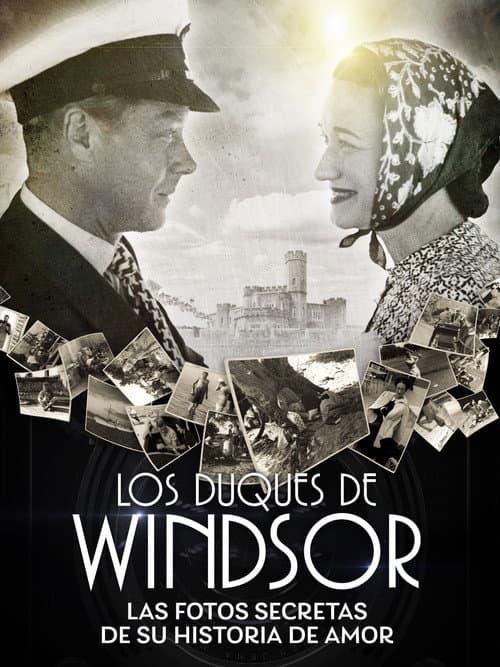 Постер: Duques de Windsor: Las fotos secretas de su historia de amor