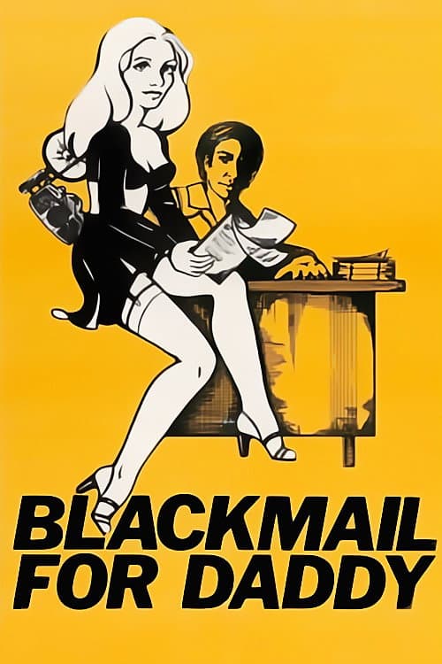 Постер: Blackmail for Daddy