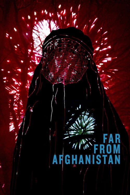 Постер: Far from Afghanistan