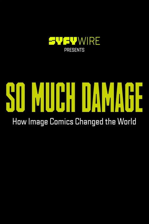 Постер: So Much Damage: How Image Comics Changed the World