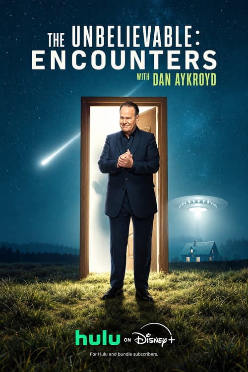 Постер: The UnBelievable:  Encounters with Dan Aykroyd
