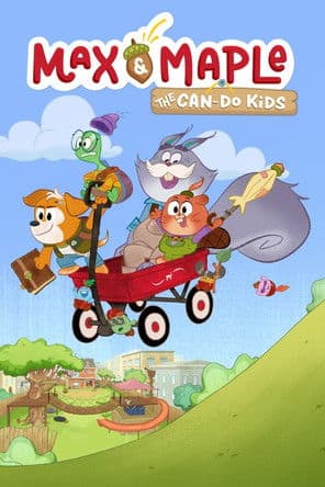 Постер: Max & Maple: The Can-Do Kids