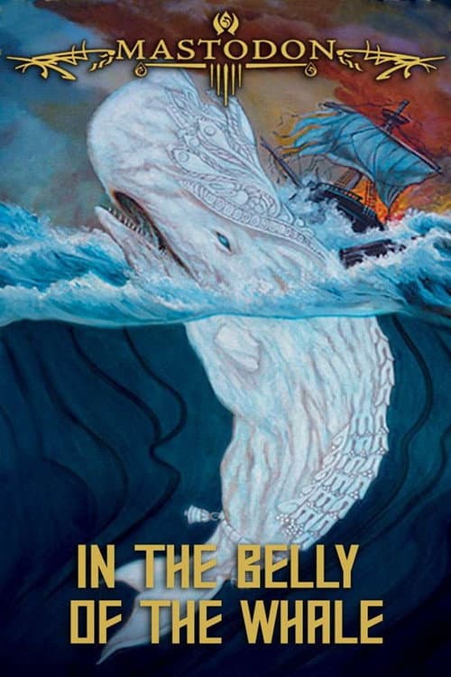Постер: Mastodon: In the Belly of the Whale