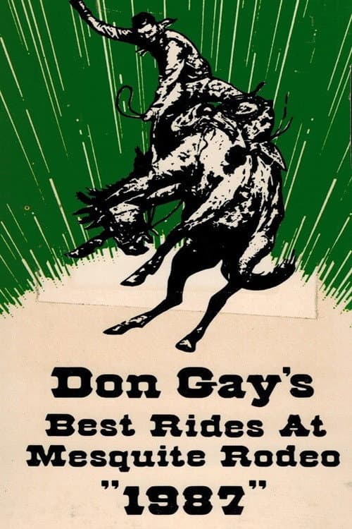 Постер: Don Gay's Best Rides At Mesquite Rodeo 1987