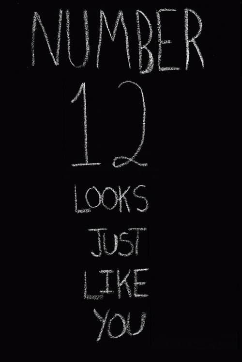 Постер: Number 12 Looks Just Like You