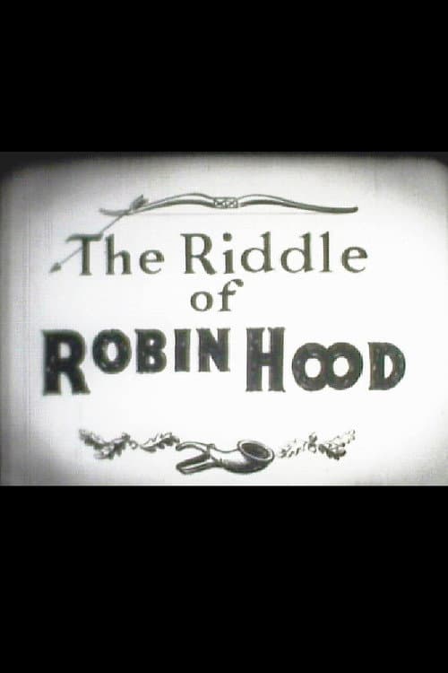 Постер: The Riddle of Robin Hood