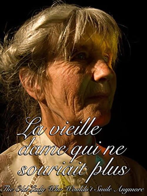 Постер: La vieille dame qui ne souriait plus