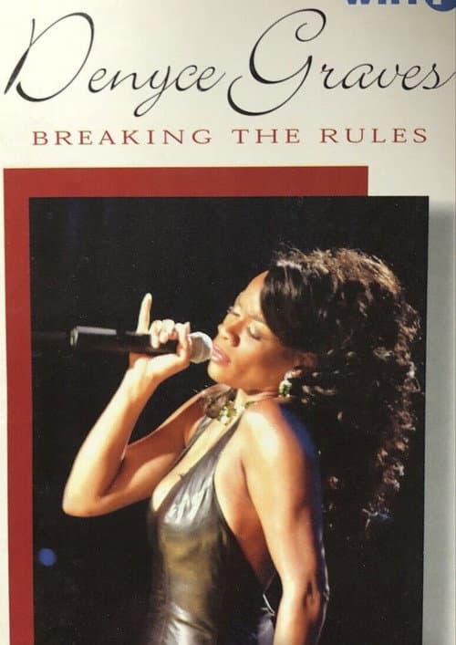 Постер: Denyce Graves | Breaking the Rules