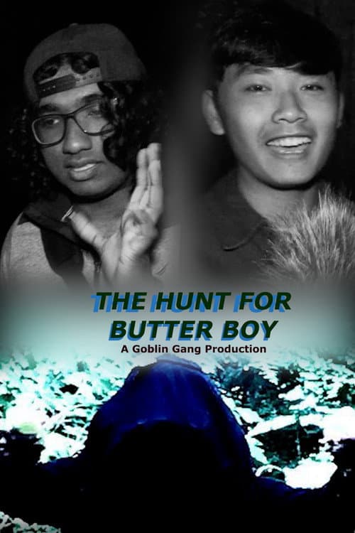 Постер: The Hunt for Butter Boy