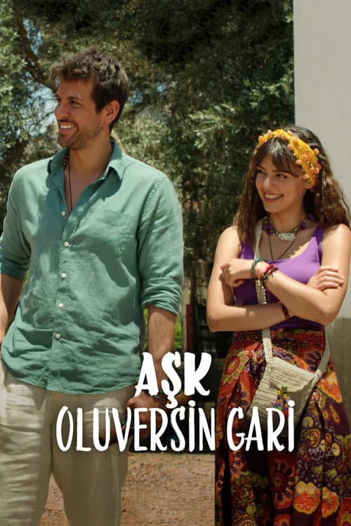 Постер: Aşk Oluversin Gari