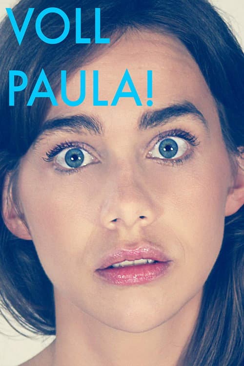 Постер: Voll Paula!