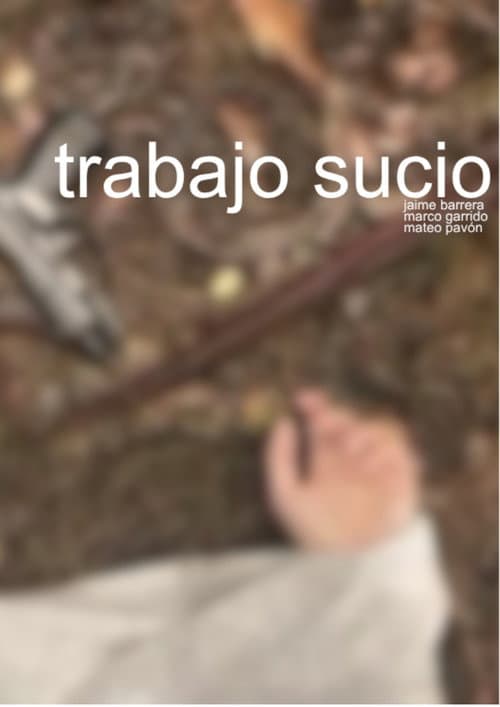 Постер: trabajo sucio