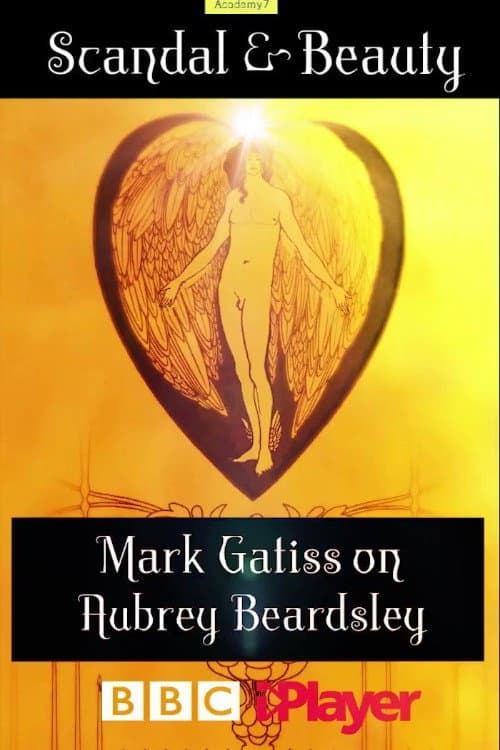 Постер: Scandal & Beauty: Mark Gatiss on Aubrey Beardsley