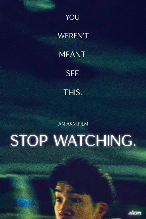 Постер: Stop Watching.