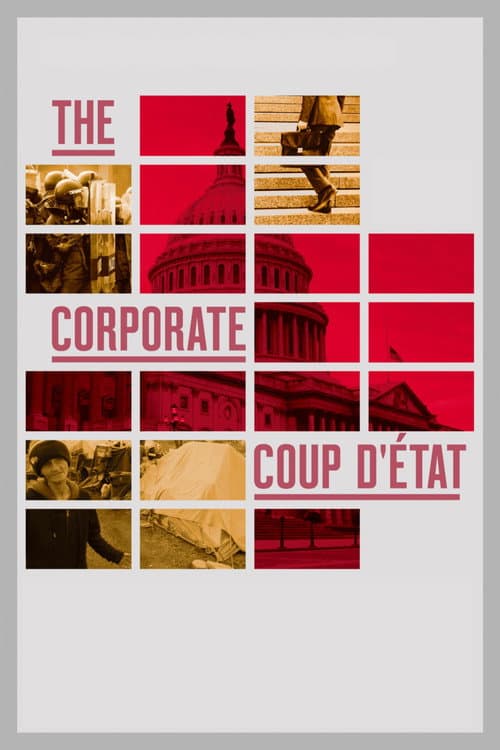 Постер: The Corporate Coup D'État
