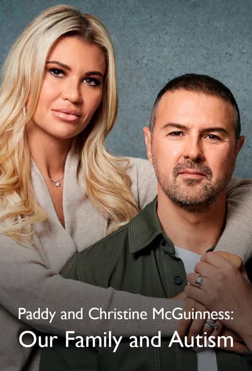Постер: Paddy and Christine McGuinness: Our Family and Autism