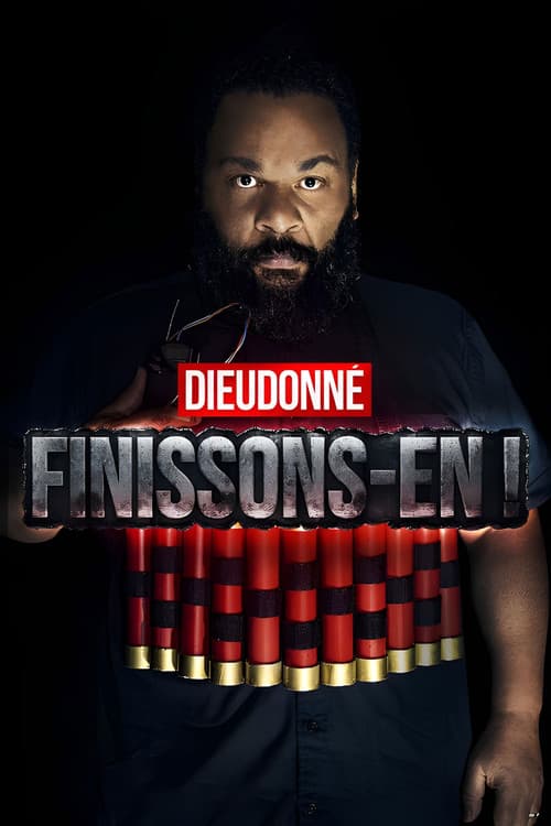 Постер: Dieudonné - Finissons-en !