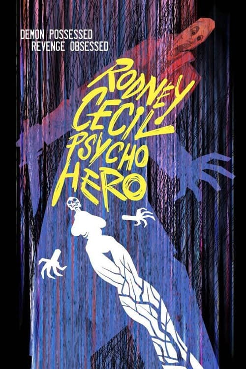 Постер: Rodney Cecil: Psycho Hero