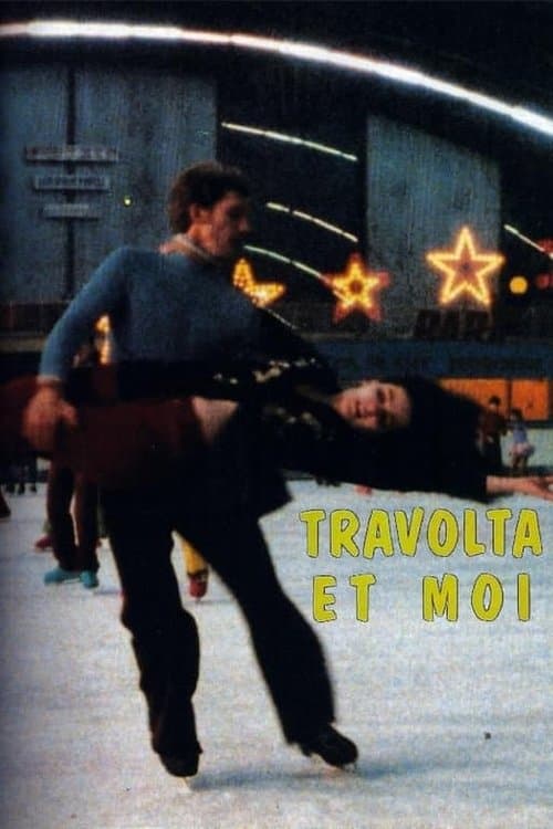 Постер: Travolta et moi