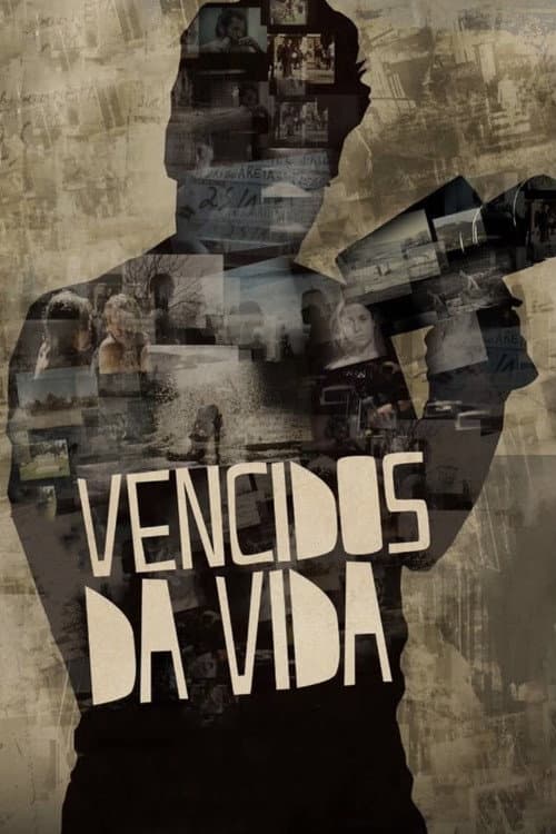 Постер: Vencidos da Vida