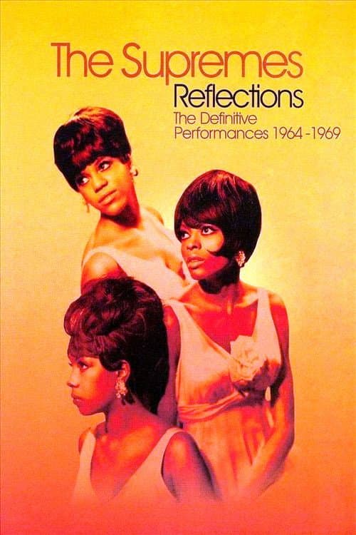 Постер: The Supremes: Reflections: The Definitive Performances 1964-1969