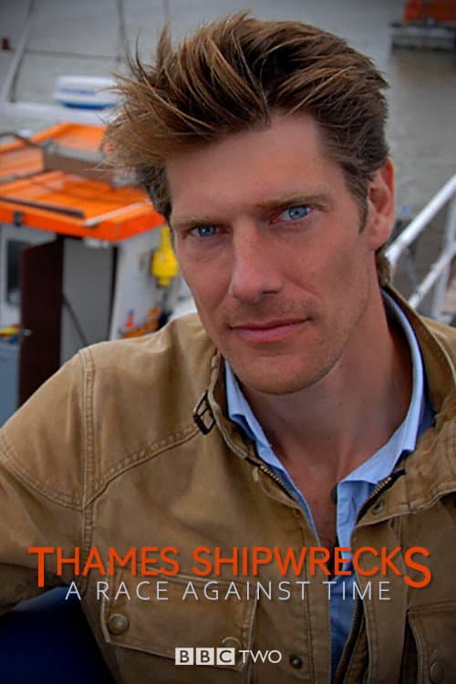 Постер: Thames Shipwrecks: A Race Against Time