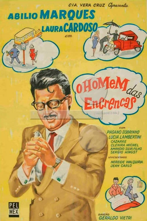 Постер: O Homem das Encrencas
