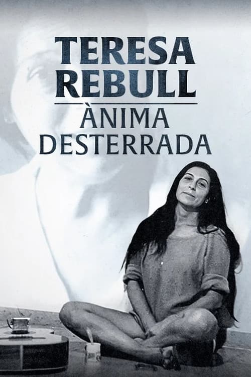 Постер: Teresa Rebull, ànima desterrada