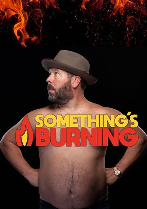Постер: Something's Burning