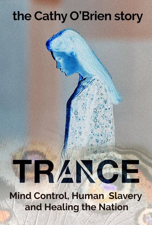 Постер: Trance - The Cathy O'Brien Story