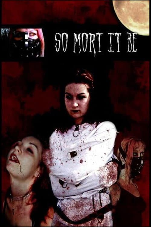 Постер: So Mort It Be