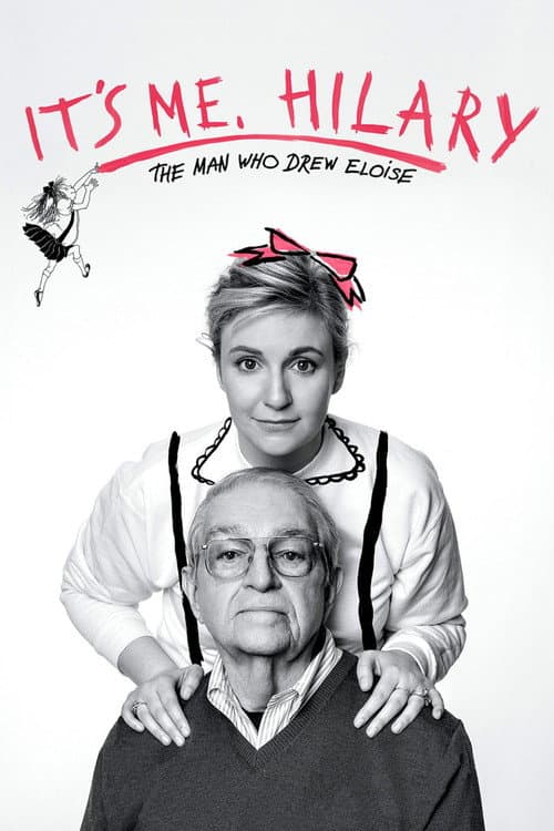 Постер: It's Me, Hilary: The Man Who Drew Eloise